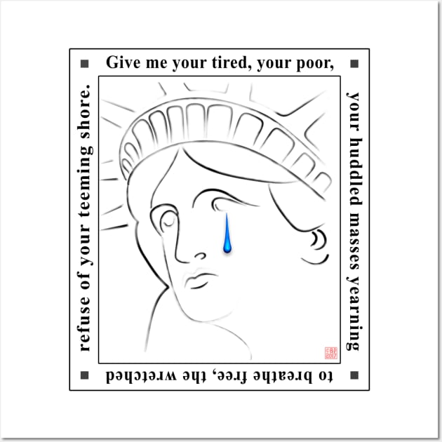 Statue Of Liberty Crying with quote Wall Art by SeattleDesignCompany